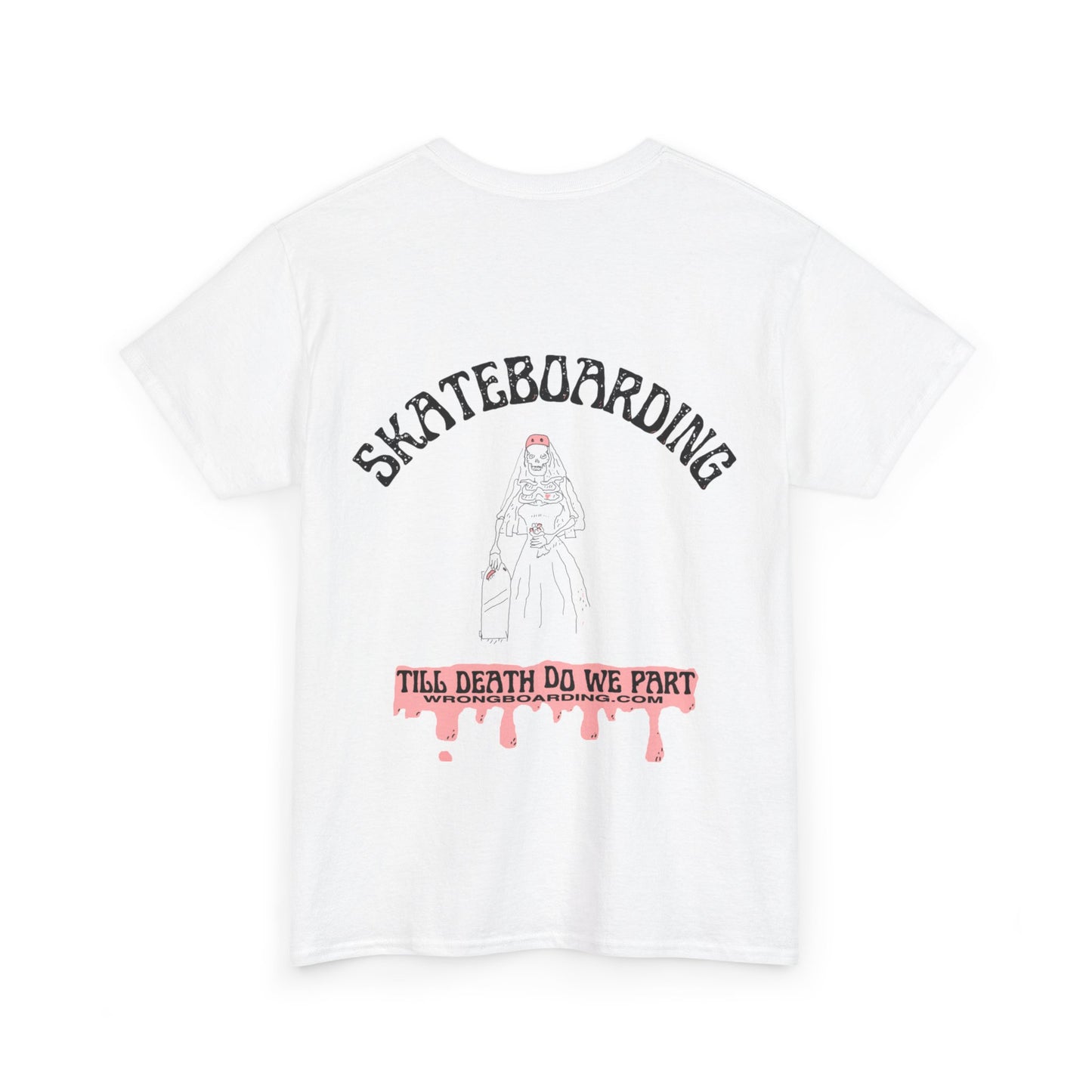Till Death Do We Part - Tee