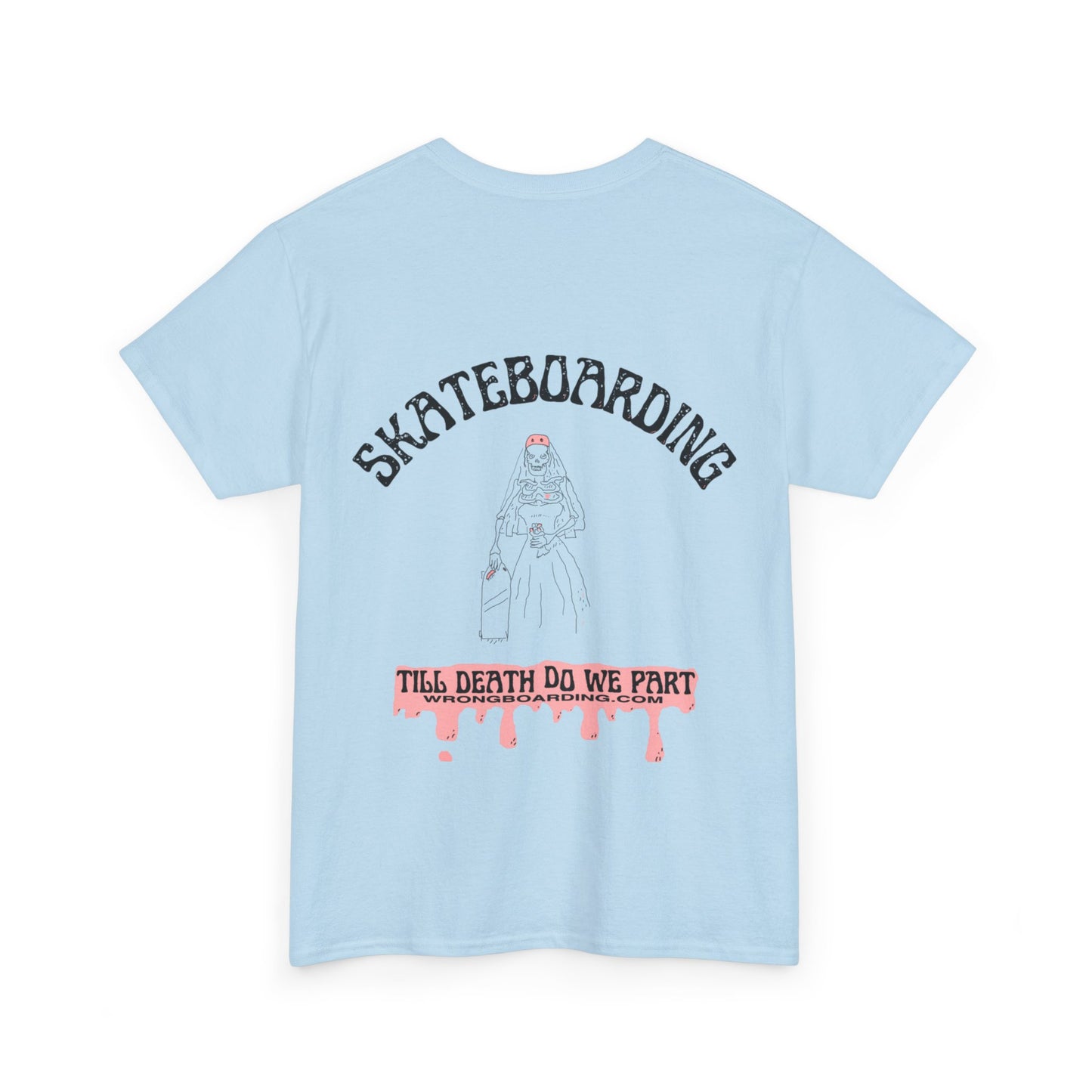 Till Death Do We Part - Tee